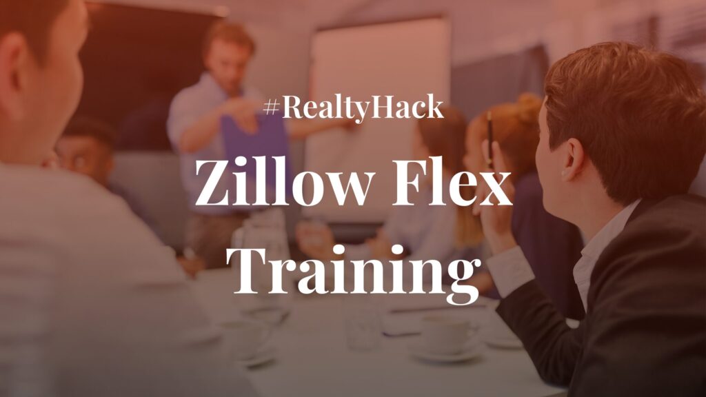 zillow flex training